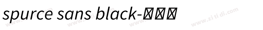 spurce sans black字体转换 spurce sans black字体转换